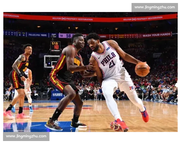 恩比德率76人硬碰老鹰东部焦点战攻防博弈全解析走势与胜负关键